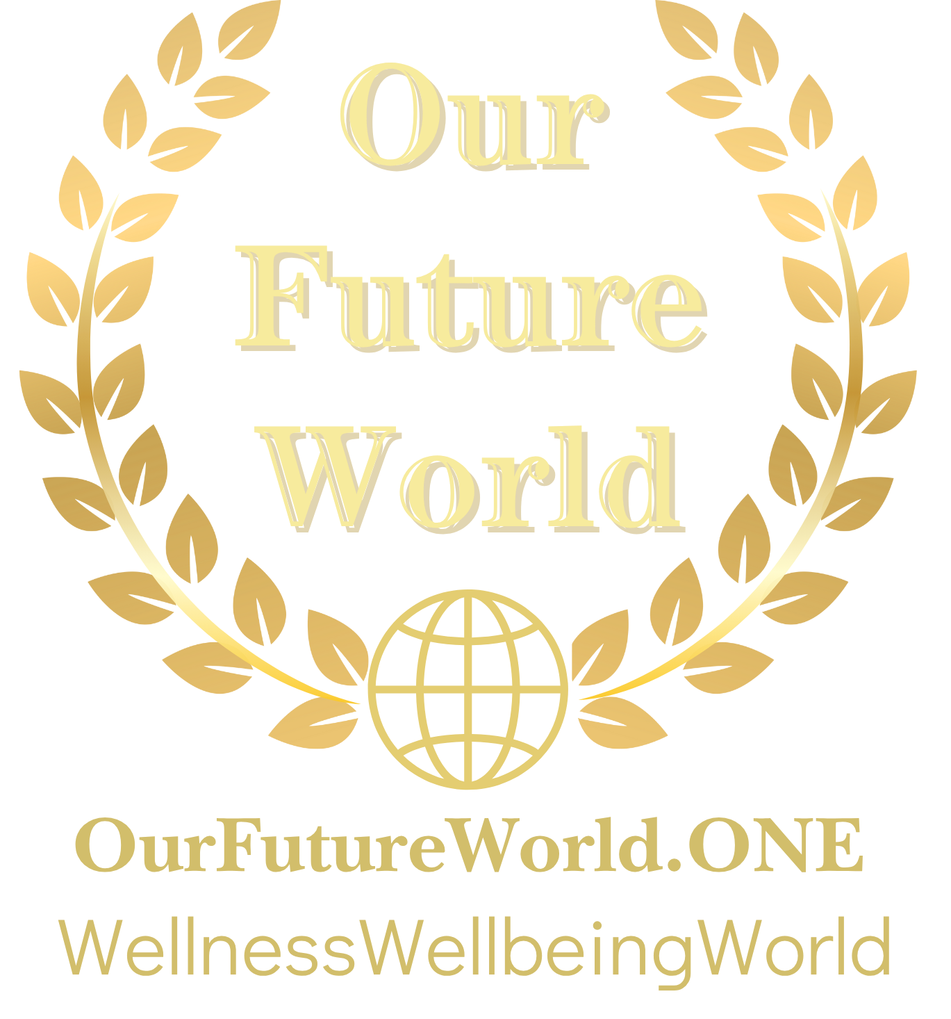 Our Future World — Wellness Wellbeing World